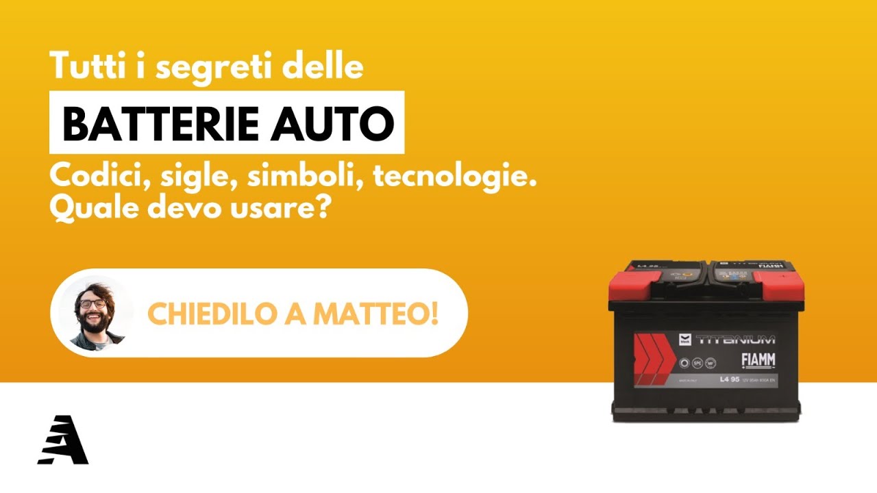 Tutti i segreti delle batterie auto. Quale devo usare? Chiedilo a Matteo in  DIRETTA 