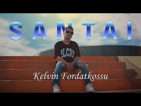 Kelvin Fordatkossu - SANTAI (Official Lyrics Video)