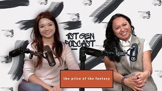 the price of the fantasy | The First Generation Podcast
