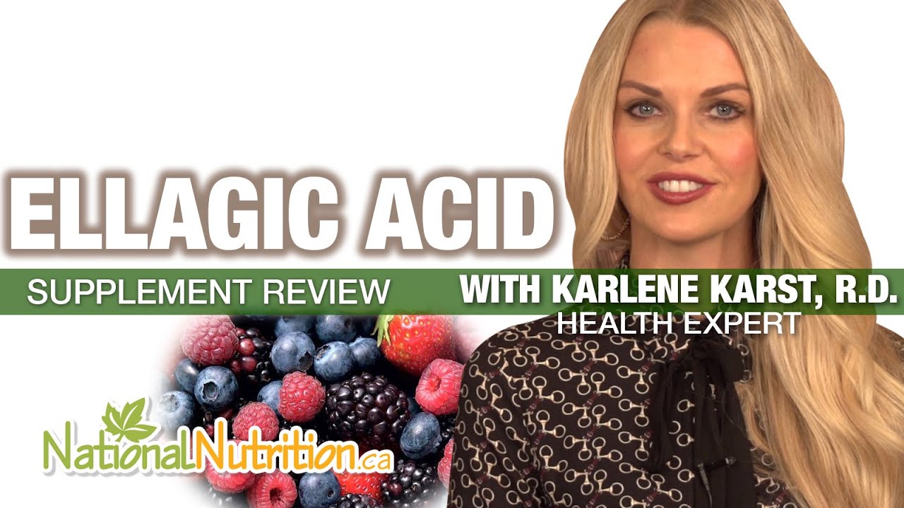 Ellagic Acid Strong Antioxidant - Supplement Review | National Nutrition Canada