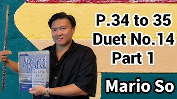 Advanced Method for flute Vol.1, P.34 to 35, Duet No.14, Part 1, 84 with Metronome by Mario So
