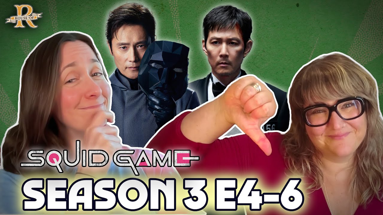 'Squid Game' Season 3, Episodes 4-6 Reactions | House of R