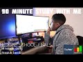 90 minute STUDY WITH ME! | FInal year med school exams in 3 MONTHS...