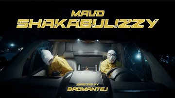 Mavo - Shakabulizzy (Official Music Video)