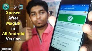 Install XPOSED INSTALLER using Magisk in Android 5.0   |2020 (Hindi)