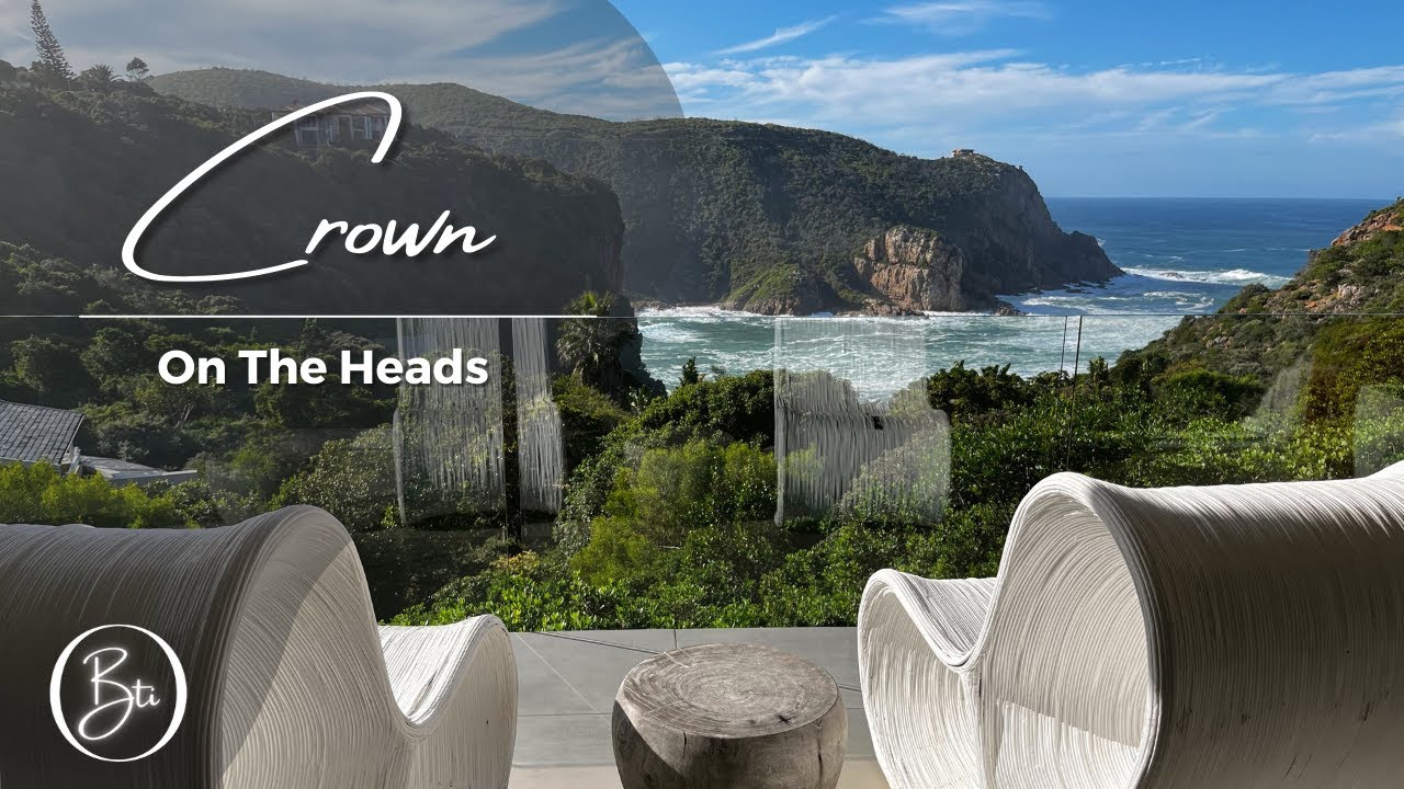 CROWN ON THE HEADS | KNYSNA | BEST OCEAN VIEW IN SOUTH AFRICA