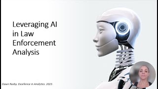 Revolutionizing Law Enforcement Analysis with AI: Top Mind-Blowing Breakthroughs of 2023!