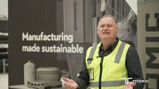 The future of metals manufacturing -  Titomic Kinetic Fusion