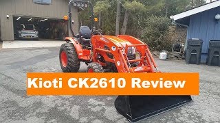 Kioti CK2610 Review