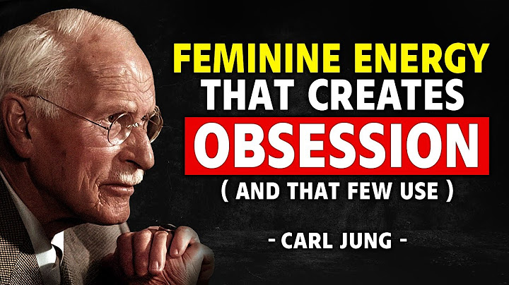 The Secret To The Feminine Energy That Obsesses a Man (And That Few Use) | Carl Jung
