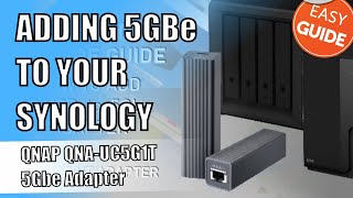 How to Connect the QNAP QNA-UC5G1T 5Gbe Adapter to a Synology NAS