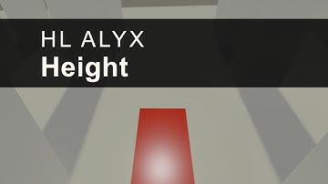Height - Half-Life Alyx Map Labs One Room - No Commentary