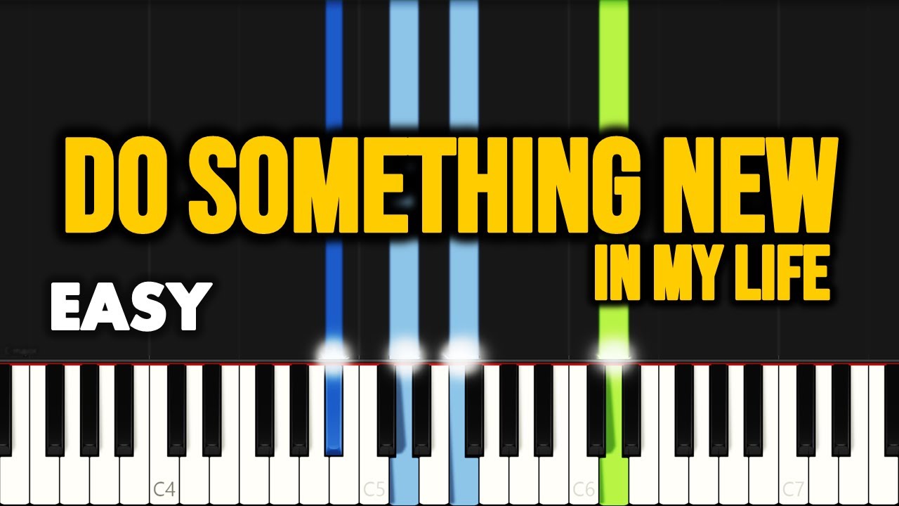 Do Something New In My Life | EASY PIANO TUTORIAL by SAPiano - YouTube