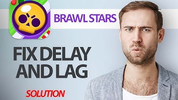 How To Fix Brawl Stars App Delay And Lag | Step By Step