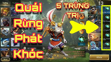 [Gcaothu] Phá nát rừng với 5 trừng trị - Quái rừng phát khóc khi gặp phải team lầy