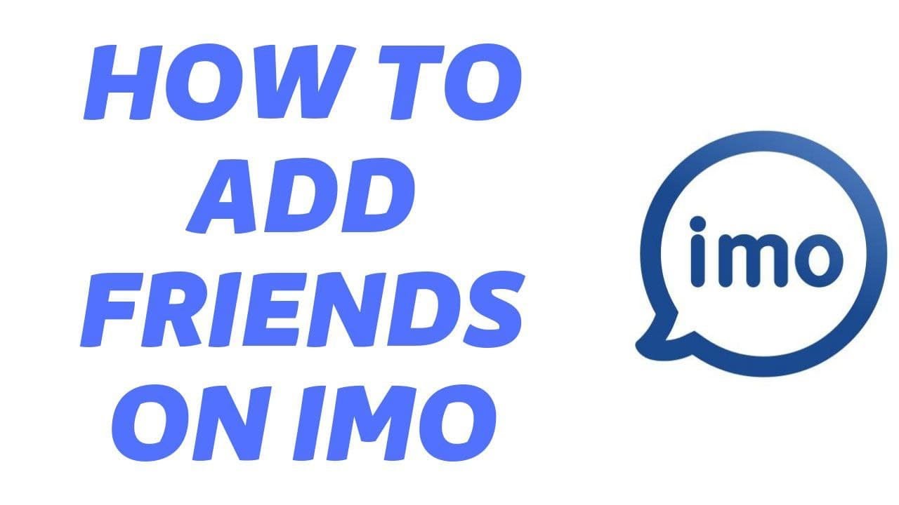 How To Add Friend On IMO | Add Friend On IMO