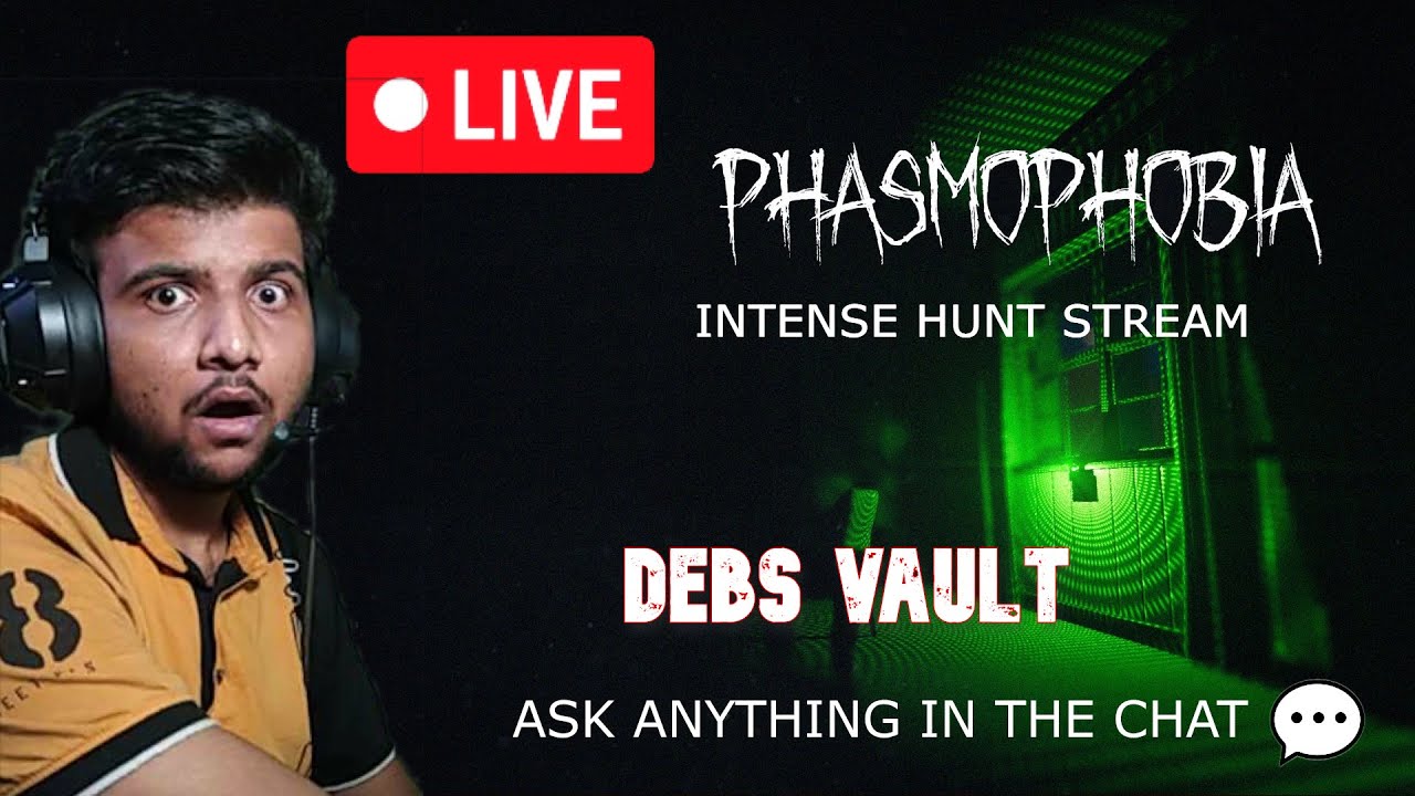 Phasmophobia Live In 2023 | Live Phasmophobia | Phasmophobia Debs Vault @debsvault6433 
