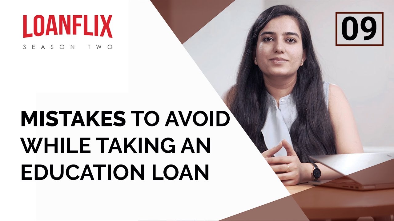 Three Mistakes to avoid when taking an Education Loan | Ep 09 - YouTube
