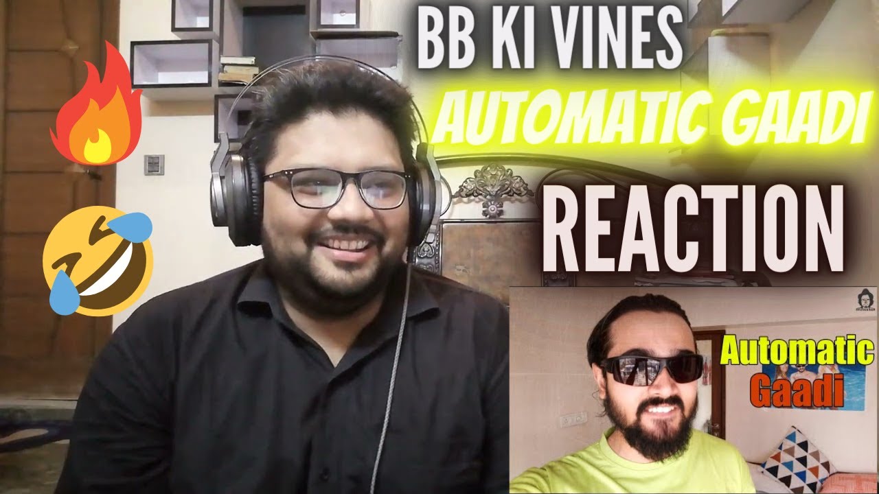 BB Ki Vines- | Automatic Gaadi | Blank Mind People Reactions
