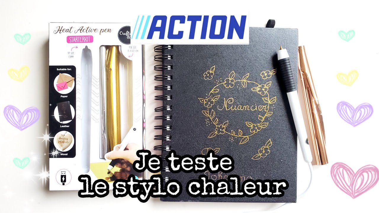 tutoriel: stylo thermique Action
