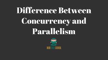 Concurrency Vs Parallelism with example | What is concurrency and parallelism | Bob The Coder