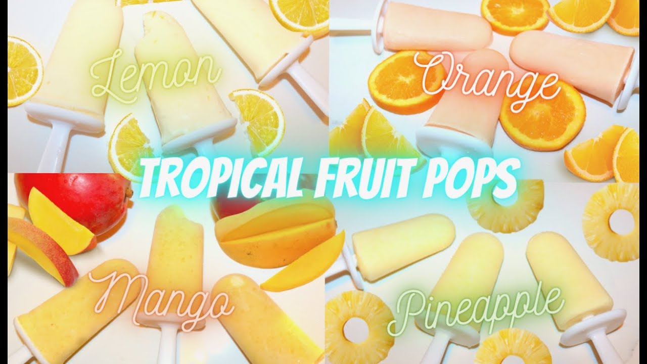 Easy Tropical Fruit Popsicles *Only 3 ingredients!