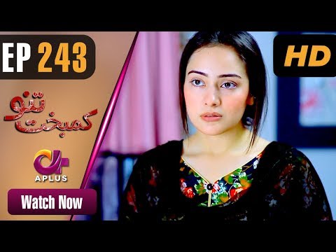 Kambakht Tanno — Episode 243