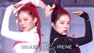 Irene & Seulgi (Red Velvet) - Naughty [SBS Inkigayo Ep 1058]