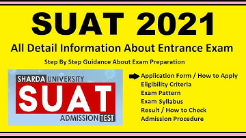 SUAT 2021 - Notification, Dates, Application, Eligibility, Admit Card, Pattern, Syllabus, Result