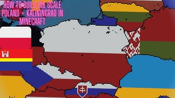 How To Build Big Scale Poland + Kaliningrad In Minecraft