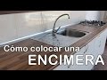 Cómo montar una encimera (cocina)