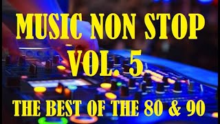 RECORDANDO LOS 80 - MUSIC NON STOP VOL.5