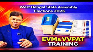 EVM &amp; VVPAT Training Guide | Election Duty করার আগে অবশ্যই জানুন!
