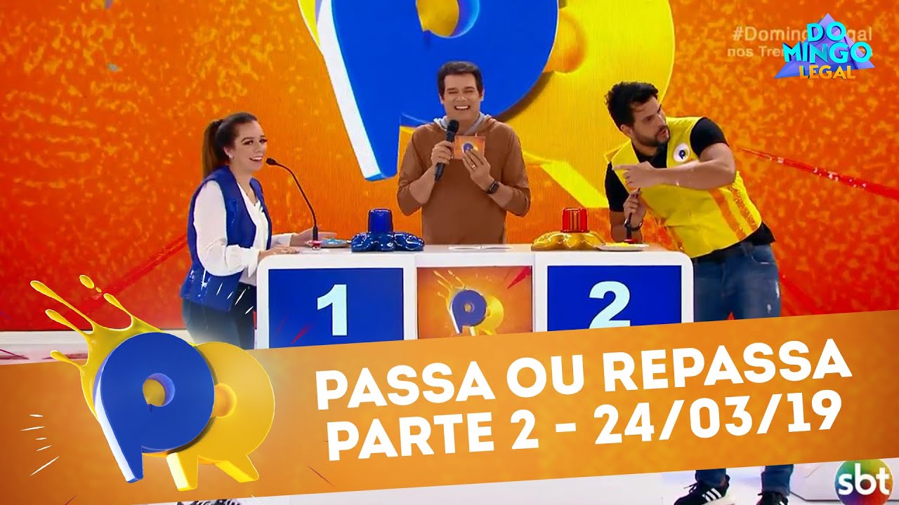 Passa ou Repassa Parte 2 Domingo Legal (24/03/19) YouTube Passa ou Repassa Parte 2 Domingo Legal (24/03/19) YouTube
