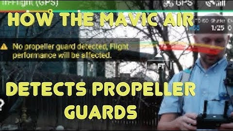 How does the Mavic Air detect propeller guards?