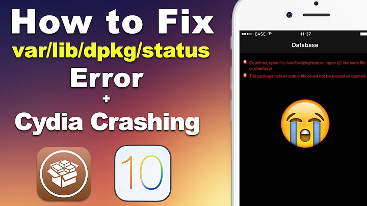 Fix "var/lib/dpkg" Could not open file Database Error & Fix Cydia Crashing iOS 10 - 10.2 Jailbreak!