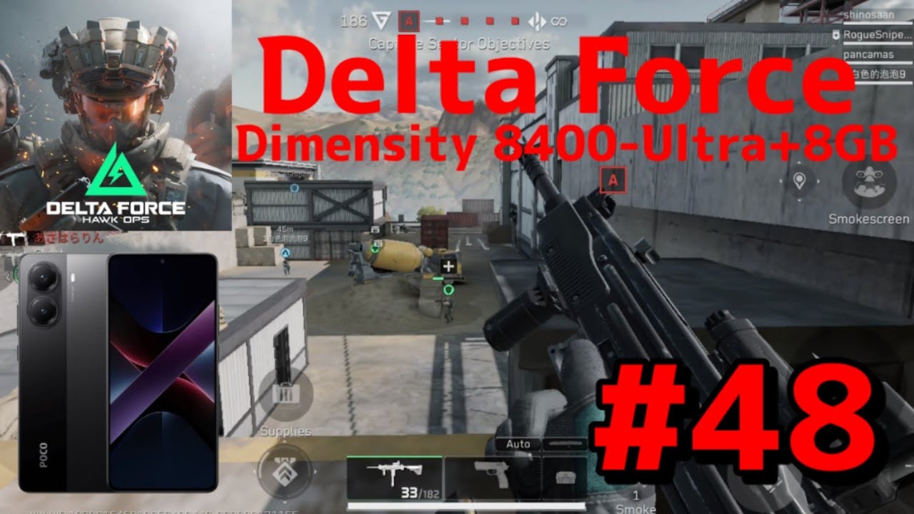 Delta Force Mobile#48 : Poco X7 Pro Dimensity 8400-Ultra+8GB 2K 60fps