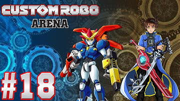 Custom Robo Arena Playthrough with Chaos part 18: Messing with Coyote