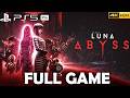 Luna Abyss (PS5 PRO) Gameplay Walkthrough Full Game [4K 60FPS HDR] No Commentary