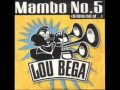 Mambo Number 5 (a little bit of...)by Lou Bega