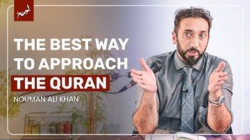 The BEST Way to Approach the Qur