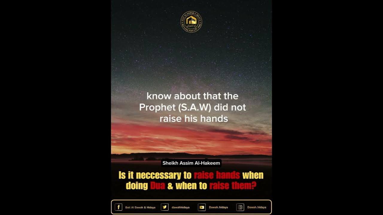 Is It Neccessary To Raise Hands When Doing Dua When To Raise Them is-it-neccessary-to-raise-hands-when-doing-dua-when-to-raise-them