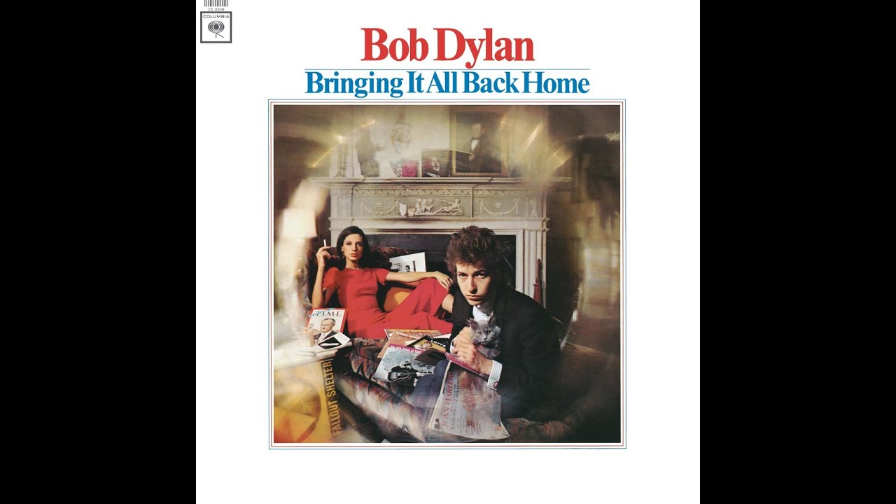 Backing home. Bob Dylan bringing it all back Home 1965. Bob Dylan bringing it all back Home. Bringing it all back Home обложка. Bob Dylan bringing it all back Home Cover.