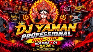 Non stop Navratri Dj Songs Volume 01 Dj Yaman Professional #dj #new #navratri #song 