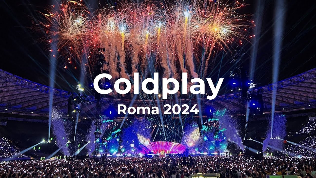 CONCERTO COLDPLAY ROMA 2024 YouTube
