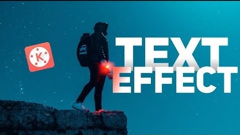 2 Text Effect In Kinemaster _ Kinemaster Tutorial _ Kinemaster _ Android JP   #kinemaster