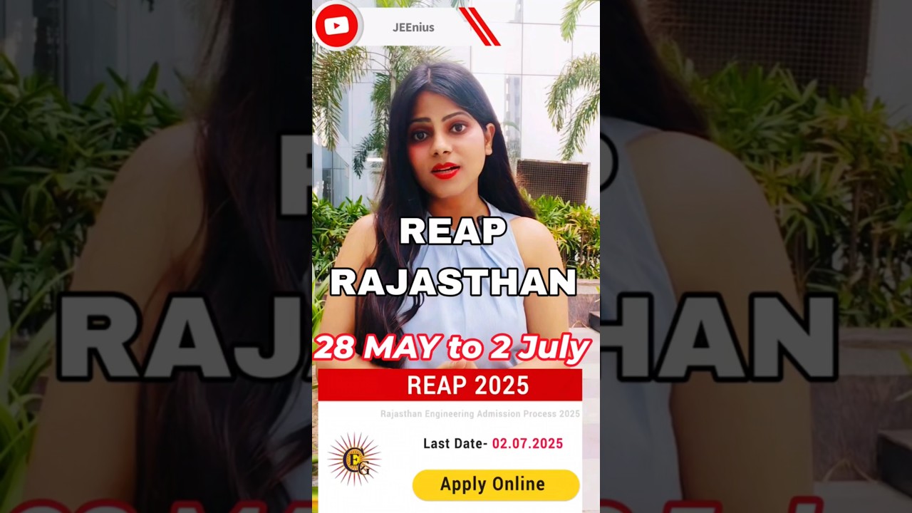 REAP 2025 II Rajasthan Counselling Registration Start   