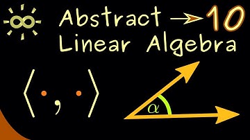 Abstract Linear Algebra 10 | Inner Products [dark version]