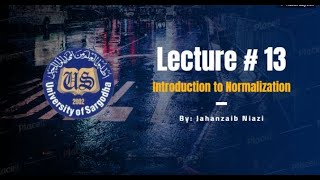 Lecture # 13 Introduction to Normalization in Database