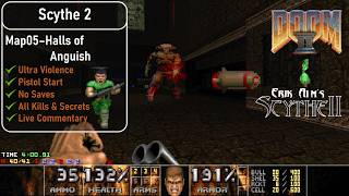 Scythe 2 Map05 - Halls of Anguish [Doom 2, UV, Pistol, 100%]
